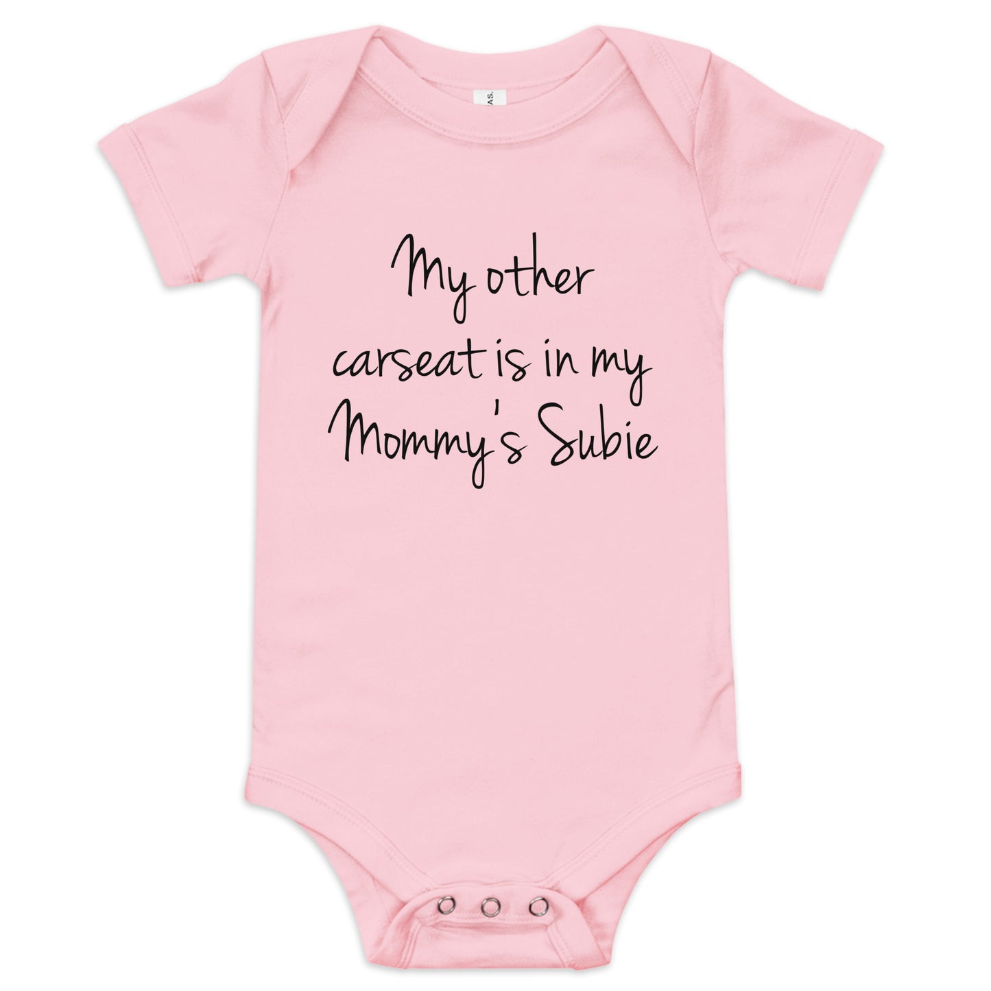 My other car seat is in mommy's subie onesie