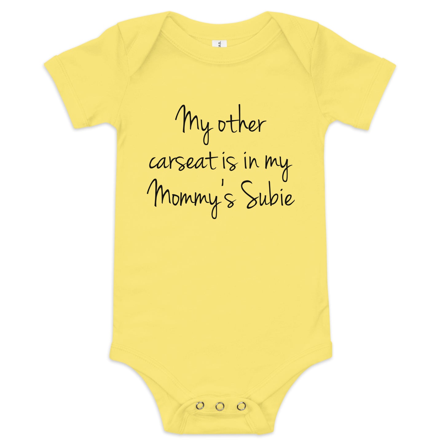 My other car seat is in mommy's subie onesie