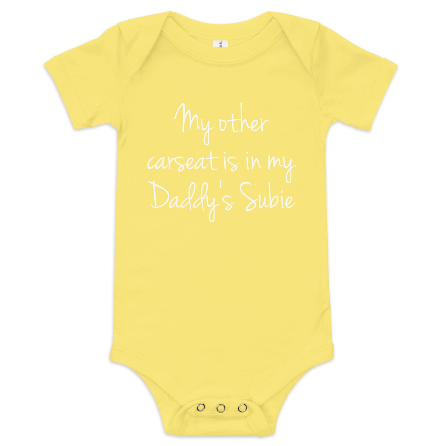 My other car seat is in my daddy's subie onesie