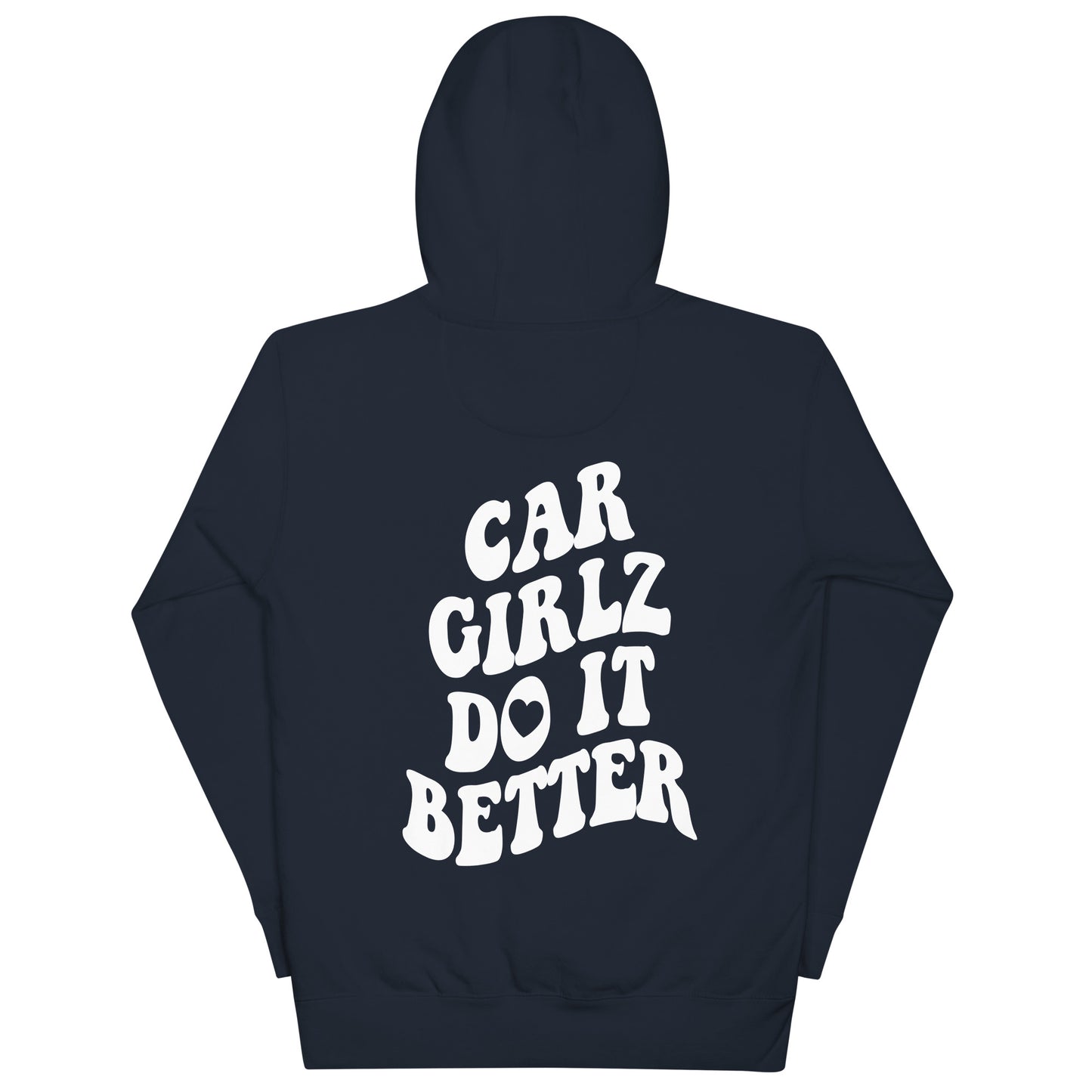Car Girlz Do It Better White Hoodie