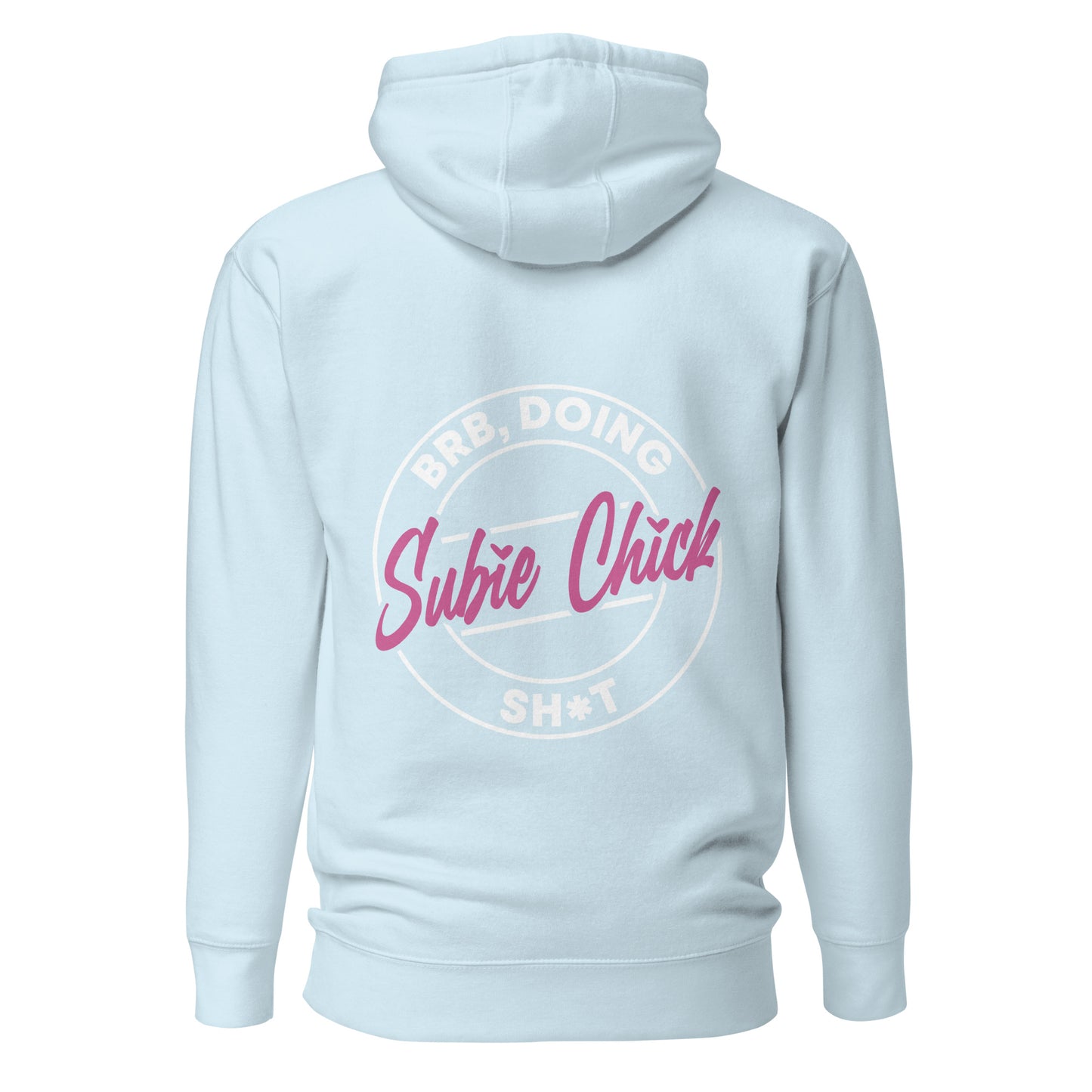 BRB doing subiehick sh*t Hoodie (V1)