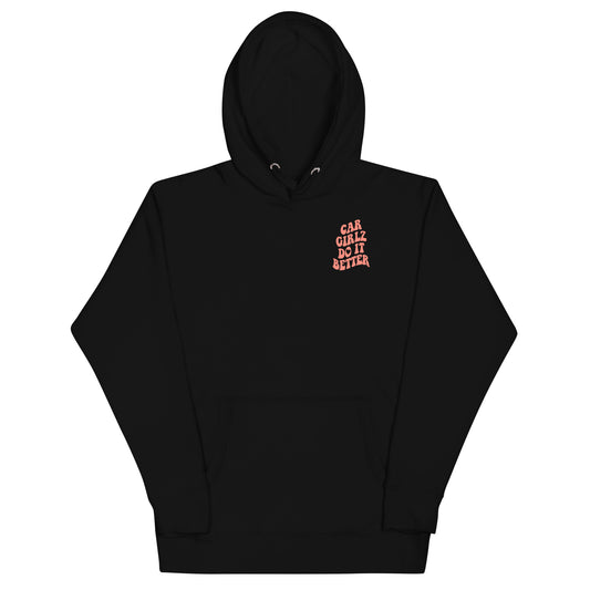 Car Girlz Do It Better Peach Hoodie